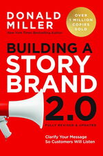Building a Story Brand 2.0 Buchcover: Building a Story Brand 2.0