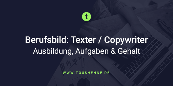 Berufsbild: Texter & Copywriter