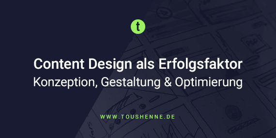 Content Design als Erfolgsfaktor im Marketing