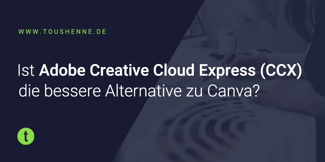 Adobe CCX im Vergleich mit Canva