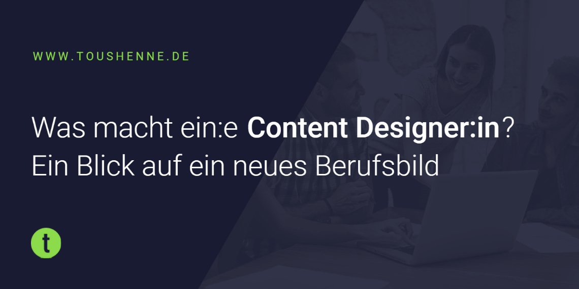 Berufsbild Content Designer:innen