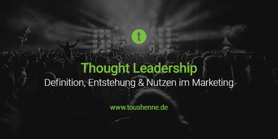 Thought Leadership im Marketing