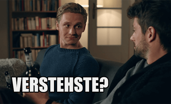 Verstehste? (Bild und Zitat von Matthias Schweighöfer)