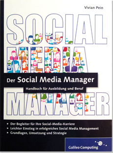 Social Media Manager - Handbuch für Ausbildung und Beruf Social Media Manager - Handbuch für Ausbildung und Beruf