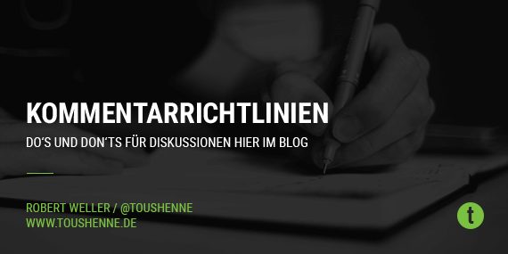 Kommentar-Richtlinien für diesen Blog Kommentar-Richtlinien für diesen Blog