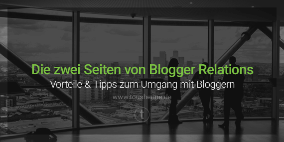 Blogger Relations - Definition und Erfahrungen