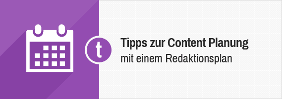 Content Planung mit einem Redaktionsplan