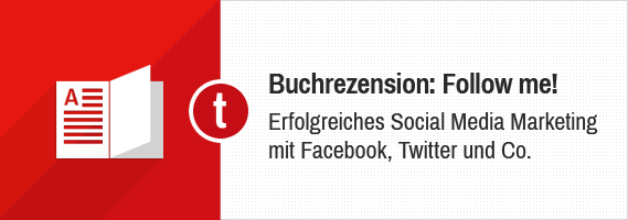 Follow me! Erfolgreiches Social Media Marketing