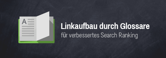 Link Building durch Glossare