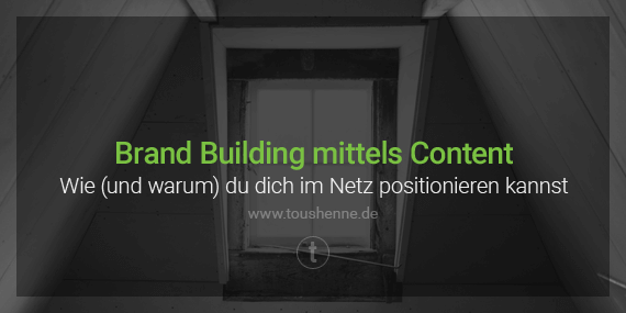 Markenpositionierung durch Content-Marketing und Blogs