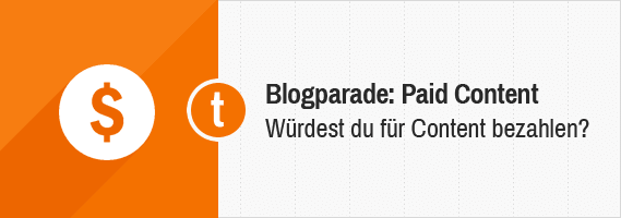Blogparade: Web-Content monetarisieren
