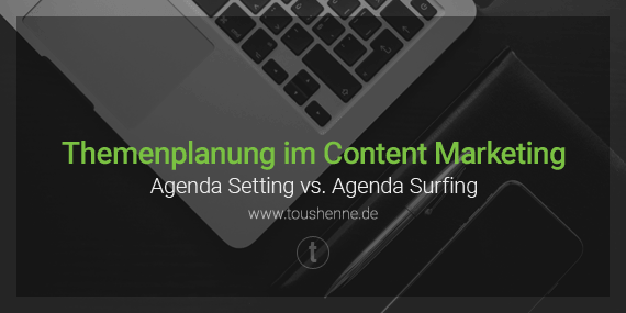 Themenplanung im Content Marketing